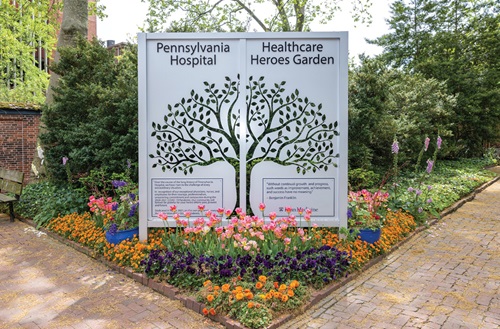 The Healthcare Heroes Garden at Pennsylvania Hospital recognizes the efforts of every clinical and nonclinical employee while navigating a year of unprecedented challenges, and honors those who lost their lives to the coronavirus. 